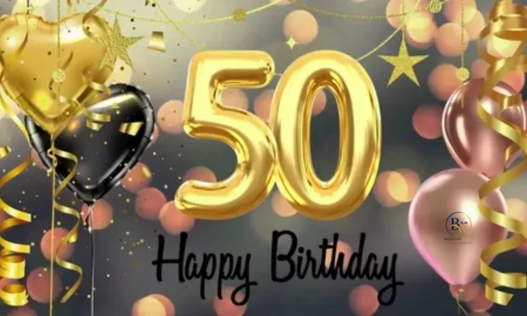 50th Birthday Wishes: Heartfelt & Funny Messages